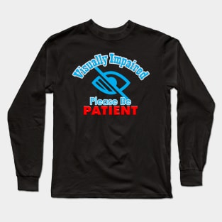 Visually Impaired Long Sleeve T-Shirt